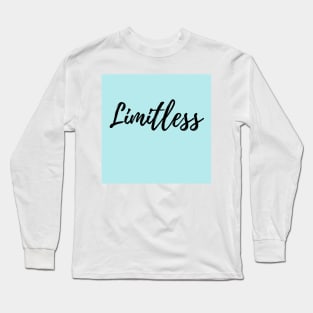 The Word Limitless - Explore your Possibilities - Blue Background Long Sleeve T-Shirt